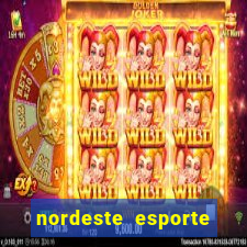 nordeste esporte net vip